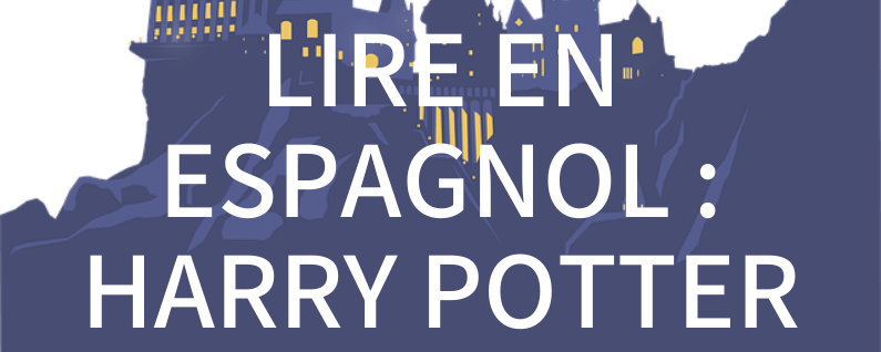 Lire en espagnol Harry Potter